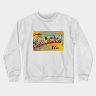 Greetings from Staunton, Virginia - Vintage Large Letter Postcard Crewneck Sweatshirt